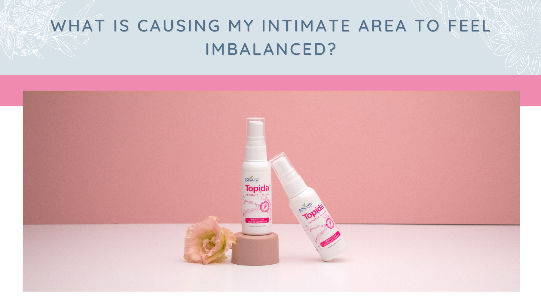 What is causing my intimate area to feel imbalanced?
